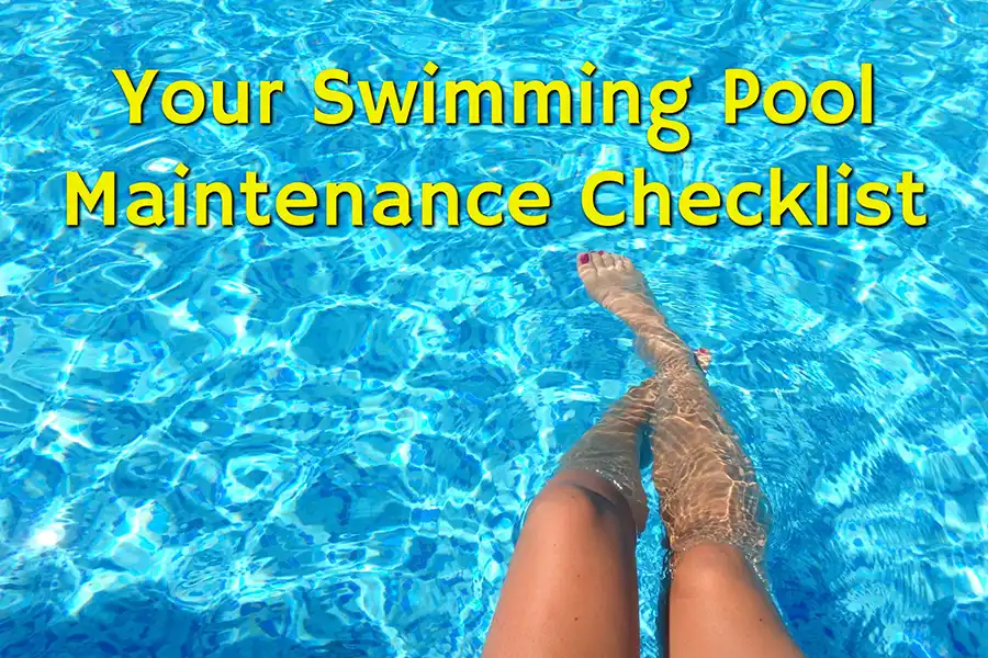 Swimming Pool Maintenance Checklist